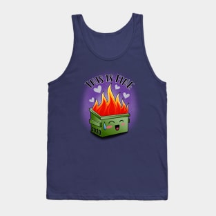 This Is Fine Tank Top